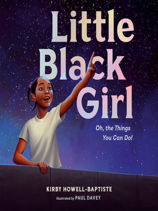 Title details for Little Black Girl by Kirby Howell-Baptiste - Available